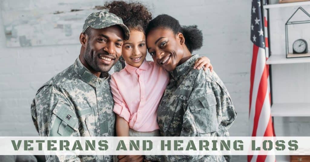 Veterans and Hearing Loss - Palm Beach Hearing Associates